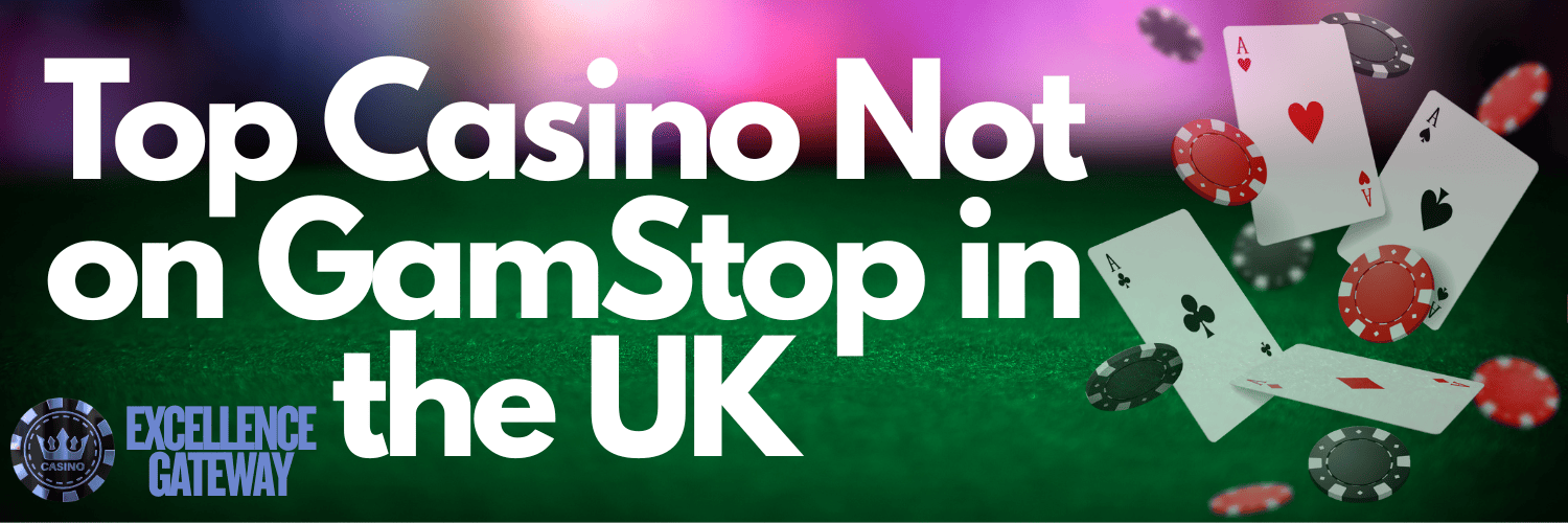 The Best Non GamStop Casinos in the UK Your Comprehensive Guide